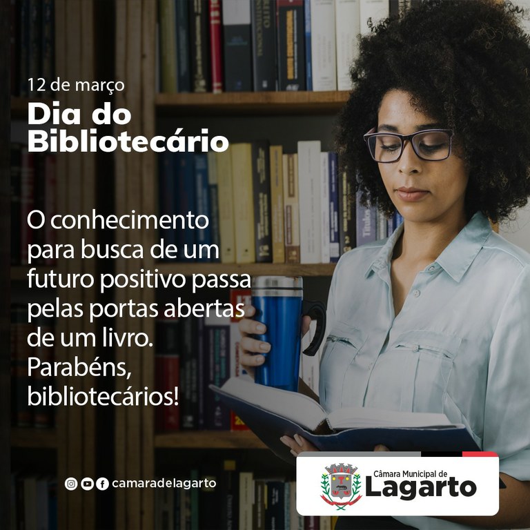 Dia do Bibliotecário — Câmara Municipal de Lagarto